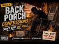 BACK PORCH CONFESSIONS (DON’T STOP THE SONG) | TRACK 4 | BREAK THE FOURTH WALL | MUSIC VIDEO | 2026