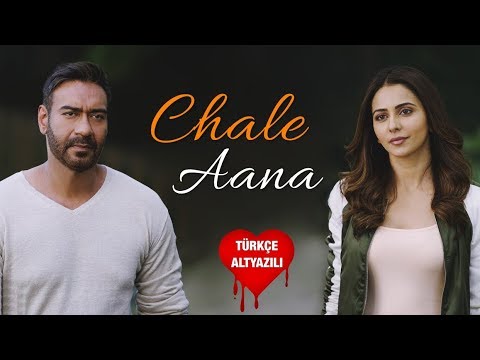 Chale Aana - Türkçe Alt Yazılı | Armaan Malik  | De De Pyaar De | Ah Kalbim