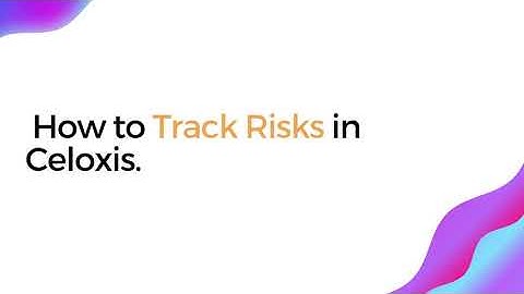 How to Track Risks in Celoxis Project Management Software | Product Demo Series