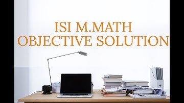 Group theory , Ring and Field solution ISI M math 2020 Objective answer