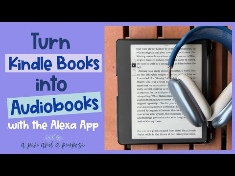 How to Have Your Kindle Books Read to You on Your Phone or Tablet