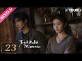[Indo Sub] Tujuh Relik Misterius (The Seven Relics of ill Omen) EP23 | YOUKU | Limited-time Free