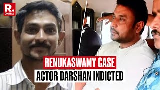 Renukaswamy Murder Probe Court Indicts Actor Darshan In Murder Case Bengaluru