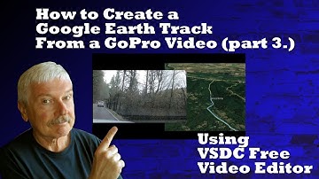 VSDC Free Video Editor How to Create Google Earth Video from GoPro Camera