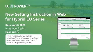 LuxpowerTek Hybrid EU Series | Monitoring Setup Guide Training Webinar