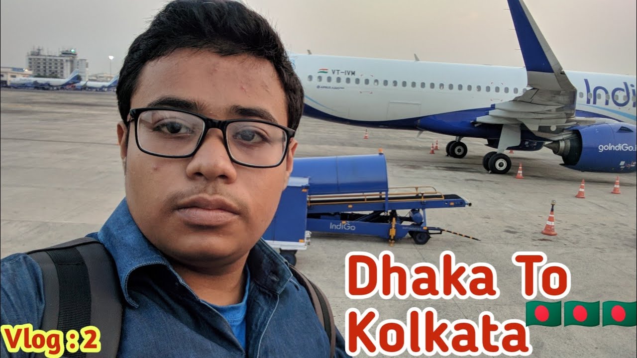 Dhaka To Kolkata | Techno Moni | Vlog 2 - YouTube