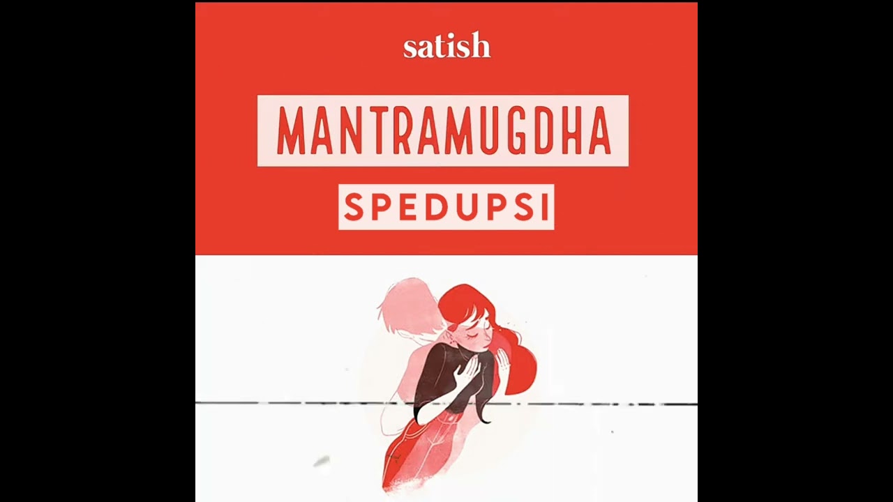 Satish   matramugdha spedup  spedupsi