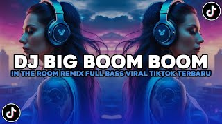 DJ ILHAM - BIG BOOM KBOOM FULL BASS VIRAL TIKTOK TERBARU 2026 YANG KALIAN CARI!! 
