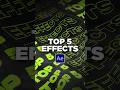 Top 5 Best Effects in After Effects You Should Know!