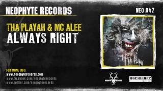 Tha Playah & MC Alee - Always Right (NEO047) (2010)