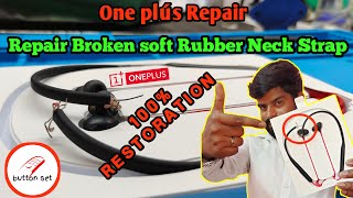 One plus Bullets Headset Soft Rubber neck strap restoration || Buttonset || Silicon Gel || Repair screenshot 5