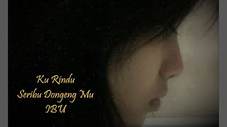 Ovil - Ku Rindu Seribu Dongeng Mu Ibu Music Video
