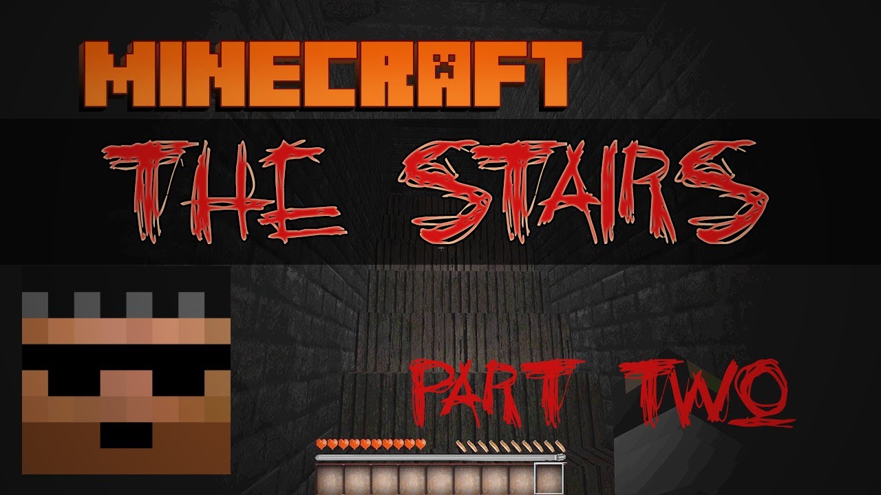 Minecraft Horror Map - The Stairs w/ Bentchee and Nickflame20: Part 2