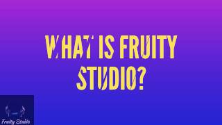 Fruity Sounds
