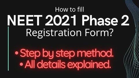 How to Fill NEET Phase 2 registration form ? Step by Step | #NEET2021 #NEETPhase2