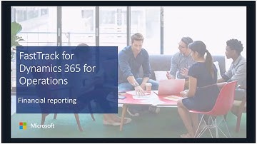 Financial Reporting in Dynamics 365 for finance and operations