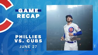 Cubs vs. Phillies Game Highlights | 6/27/23