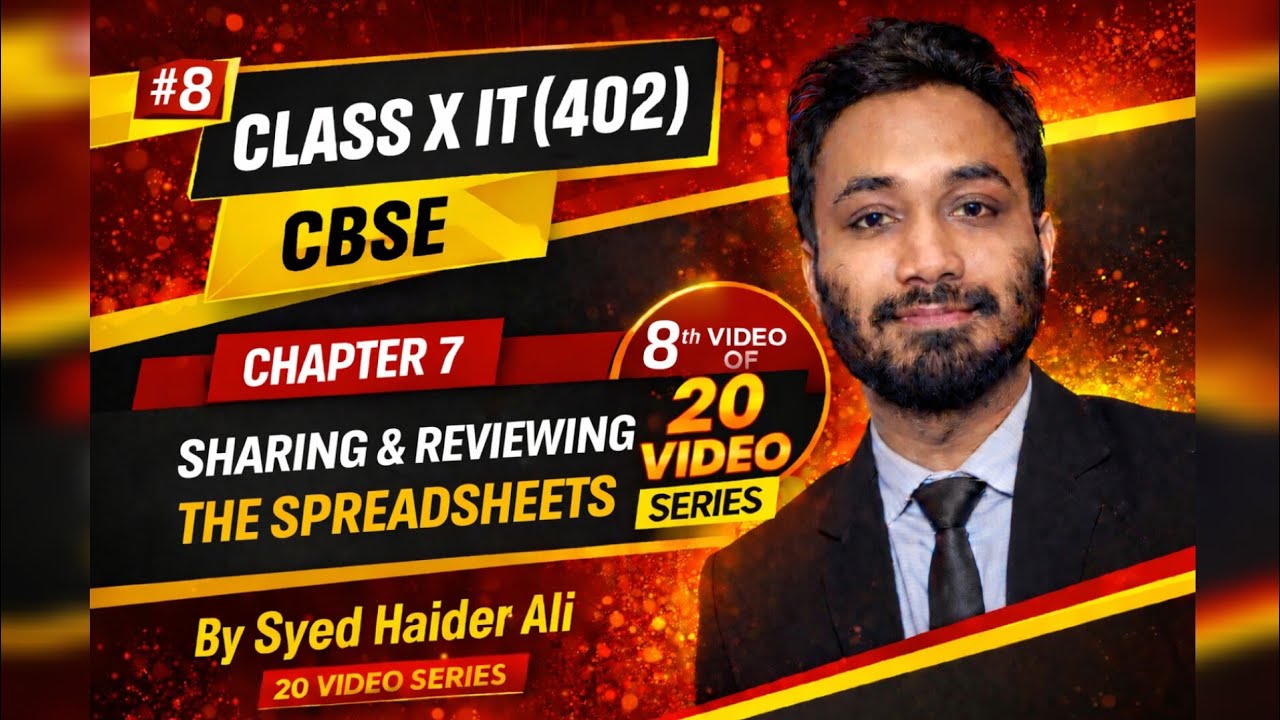 Day-8 Class 10 IT 402 –Full Syllabus in 20 days | Sharing & Reviewing the  Spreadsheets |