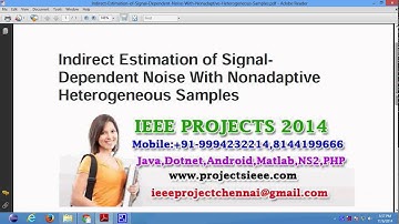 Indirect Estimation of Signal Dependent Noise With Nonadaptive Heterogeneous Samples