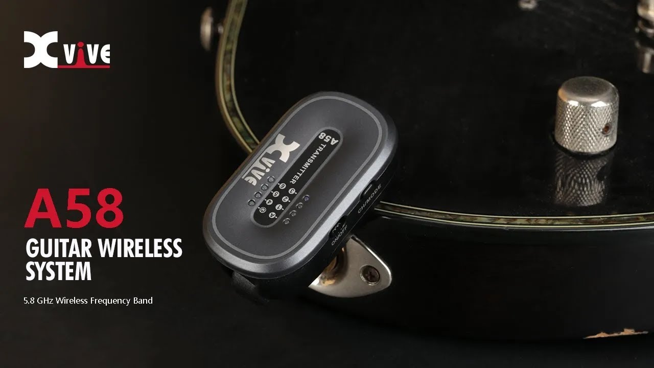Go Wireless, Go Anywhere Introducing the Xvive A58 Guitar Wireless