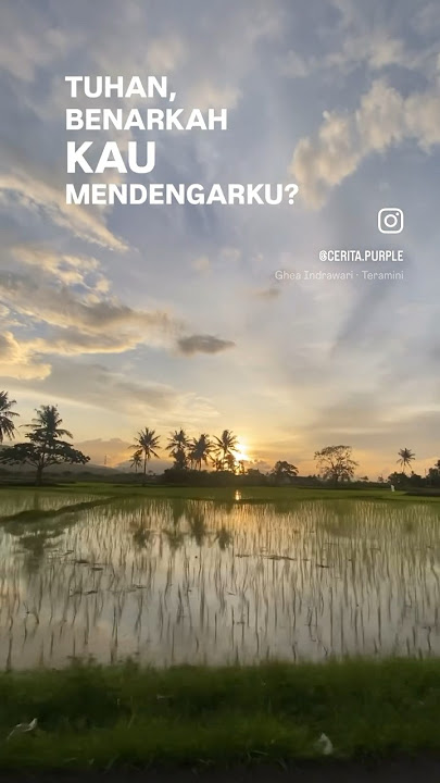 Tuhan benarkah Kau mendengarku? Teramini - Ghea Indrawari