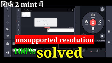 Solved kinemaster exporting Error ||Kinemaster unsupported resolution problem solved 100% 2022