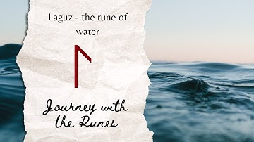Laguz - journey with the rune of water