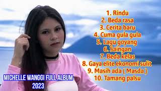 MICHELLE WANGGI LAGU TERBARU FULL ALBUM MANADO 2023 !!