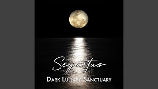 Dark Lullaby Sanctuary