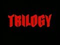 Trilogy high quality