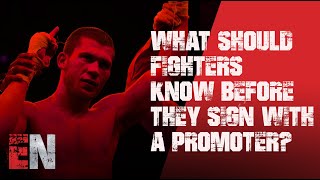 What should fighters know before they sign with a promoter? | EsNews Boxing