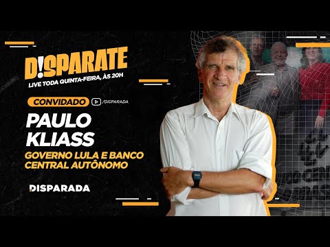 DISPARATE! com Paulo Kliass - Banco Central autônomo e garimpeiros em fuga - Ep20