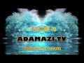 Adamazi tv  african life style channel