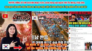 KOREAN MEDIA STUNNED: Vietnam Celebrates All Night, The Whole Country Goes 