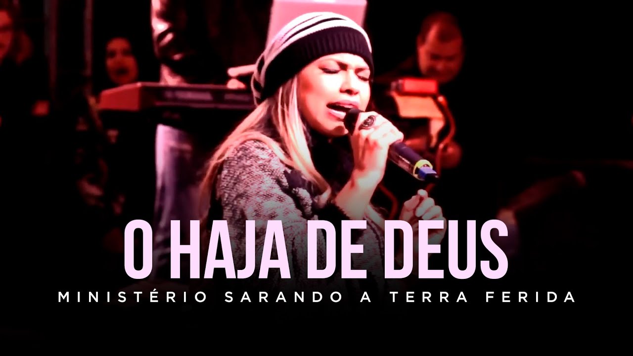 Sarando a Terra Ferida | O Haja de Deus | AO VIVO - YouTube