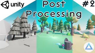 Post Processing en Unity Parte 2