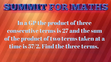 Geometric Progression || 10th Maths || Ex 2.7 Sum no 9 || Three consecutive terms of a GP.