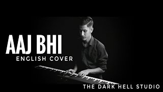 New song 2020||AAJ BHI || English cover || THE DARK HELL STUDIO (music video) 2020