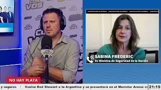 Sabina Frederic, ex Ministra de Seguridad de la Nación | No hay Plata