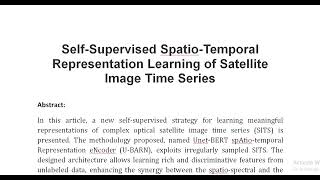 Self Supervised Spatio Temporal Representation Learning of Satellite Image Time Series