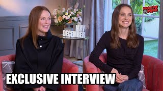 Natalie Portman & Julianne Moore on playing bad people & May December - Exclusive Interview