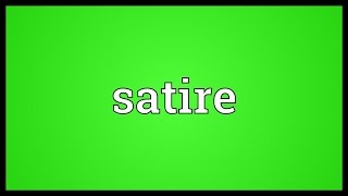 Satire Meaning