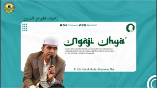 🔴38 Live Ngaji  Kitab Ihya' Ulumuddin Oleh Dr. KH. Abdul Ghofur Maimoen, MA