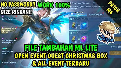 Data Open Event Quest Christmas Box & All Event Terbaru Patch M4 | Data Tambahan ml lite