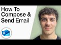 Outlook Email Guide 2025: Compose, Send & Schedule 📧