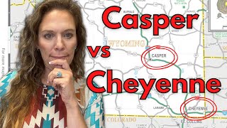 Casper V Cheyenne Wyoming
