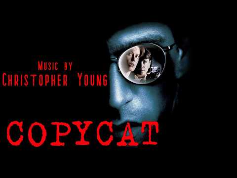 Copycat | Soundtrack Suite (Christopher Young)