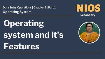NIOS Secondary - Data Entry Operations - Chapter 2 - Operating System