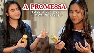 A Promessa - Amanda Wanessa ft. Rayanne Vanessa (Voz e Piano) #59 chords