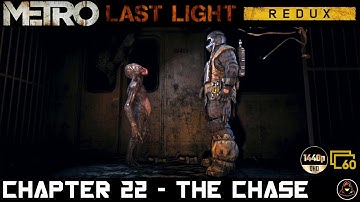 Metro: Last Light (REDUX) - Chapter 22 - The Chase